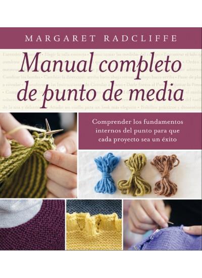 MANUAL COMPLETO DE PUNTO DE MEDIA | 9788428216319 | RADCLIFFE, MARGARET | Llibreria Online de Banyoles | Comprar llibres en català i castellà online