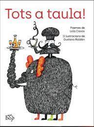 TOTS A TAULA! | 9788412619720 | CASAS, LOLA/ROLDÁN, GUSTAVO | Llibreria Online de Banyoles | Comprar llibres en català i castellà online