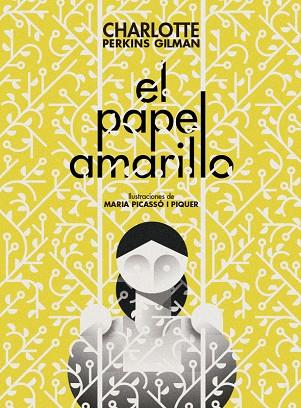 PAPEL AMARILLO, EL | 9788494763403 | PERKINS GILMAN, CHARLOTTE | Llibreria Online de Banyoles | Comprar llibres en català i castellà online