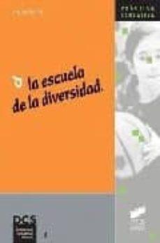 LA ESCUELA DE LA DIVERSIDAD | 9788497565509 | ANABEL MORIÑA DIEZ | Llibreria Online de Banyoles | Comprar llibres en català i castellà online