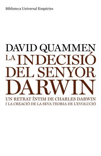 INDECISIO DEL SENYOR DARWIN, LA | 9788497874243 | QUAMMEN, DAVID | Llibreria Online de Banyoles | Comprar llibres en català i castellà online