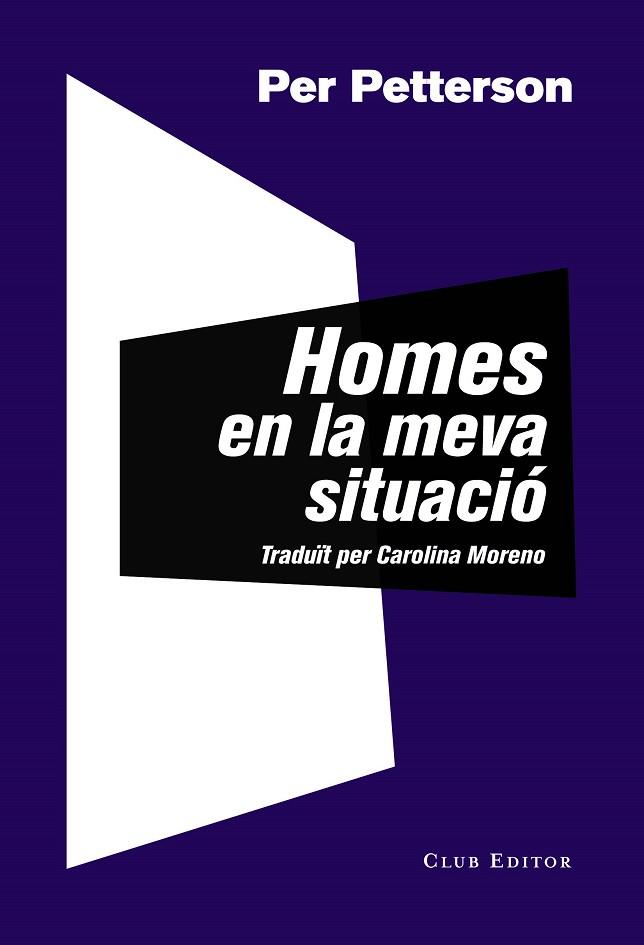 HOMES EN LA MEVA SITUACIÓ | 9788473292771 | PETTERSON, PER | Llibreria Online de Banyoles | Comprar llibres en català i castellà online