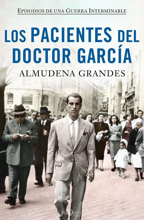 LOS PACIENTES DEL DOCTOR GARCÍA | 9788490664469 | GRANDES, ALMUDENA | Llibreria Online de Banyoles | Comprar llibres en català i castellà online