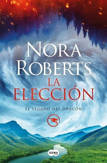 LA ELECCIÓN (EL LEGADO DEL DRAGÓN 3) | 9788491296584 | ROBERTS, NORA | Llibreria Online de Banyoles | Comprar llibres en català i castellà online