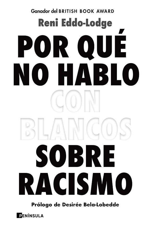 POR QUÉ NO HABLO CON BLANCOS SOBRE RACISMO | 9788499429571 | EDDO-LODGE, RENI | Llibreria Online de Banyoles | Comprar llibres en català i castellà online
