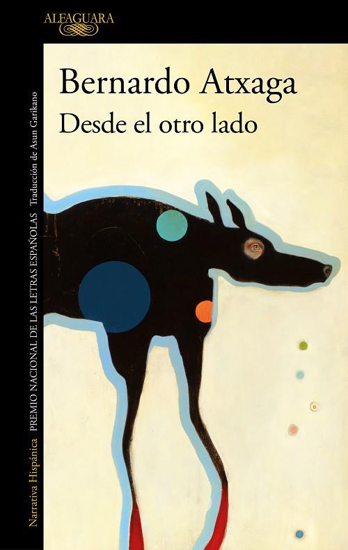 DESDE EL OTRO LADO | 9788420461304 | ATXAGA, BERNARDO | Llibreria Online de Banyoles | Comprar llibres en català i castellà online