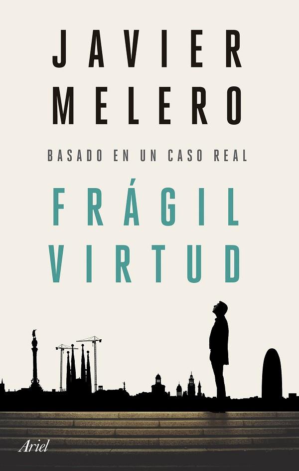 FRÁGIL VIRTUD | 9788434436756 | MELERO, JAVIER | Llibreria Online de Banyoles | Comprar llibres en català i castellà online