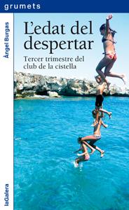EDAT DEL DESPERTAR, L' | 9788424637217 | BURGAS, ÀNGEL | Llibreria Online de Banyoles | Comprar llibres en català i castellà online
