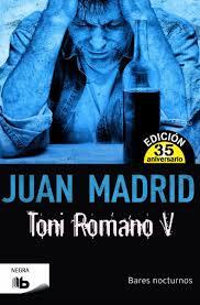 TONI ROMANO V. BARES NOCTURNOS | 9788490702857 | MADRID, JUAN | Llibreria Online de Banyoles | Comprar llibres en català i castellà online