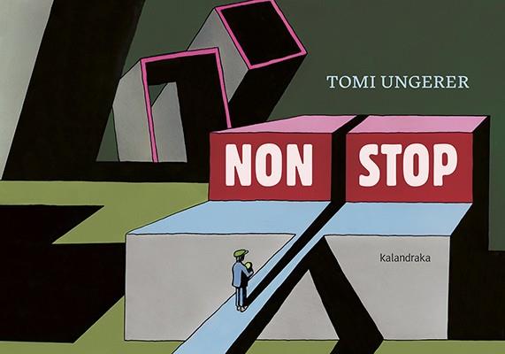 NON STOP | 9788416804832 | UNGERER, TOMI | Llibreria Online de Banyoles | Comprar llibres en català i castellà online