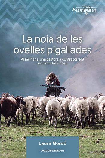 LA NOIA DE LES OVELLES PIGALLADES | 9788490349236 | GORDÓ PÉREZ, LAURA | Llibreria Online de Banyoles | Comprar llibres en català i castellà online