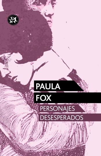 PERSONAJES DESESPERADOS | 9788415325536 | FOX, PAULA | Llibreria Online de Banyoles | Comprar llibres en català i castellà online