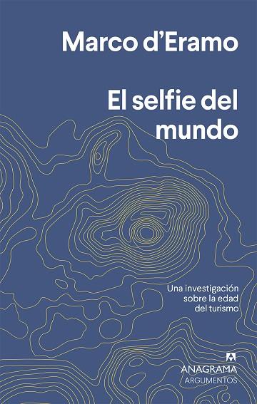SELFIE DEL MUNDO, EL | 9788433964632 | D'ERAMO, MARCO | Llibreria Online de Banyoles | Comprar llibres en català i castellà online
