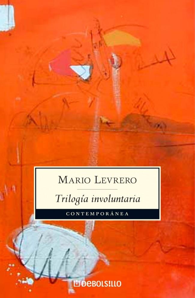 TRILOGIA INVOLUNTARIA | 9788483467992 | LEVRERO, MARIO | Llibreria Online de Banyoles | Comprar llibres en català i castellà online