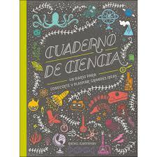 CUADERNO DE CIENCIA | 9788417651039 | IGNOTOFSKY, RACHEL | Llibreria Online de Banyoles | Comprar llibres en català i castellà online