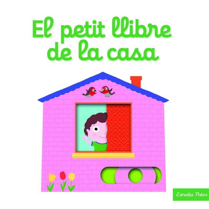 PETIT LLIBRE DE LA CASA, EL | 9788416522866 | CHOUX, NATHALIE | Llibreria Online de Banyoles | Comprar llibres en català i castellà online
