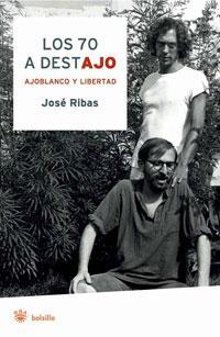 70 A DESTAJO, LOS | 9788498671025 | RIBAS, JOSE | Llibreria Online de Banyoles | Comprar llibres en català i castellà online
