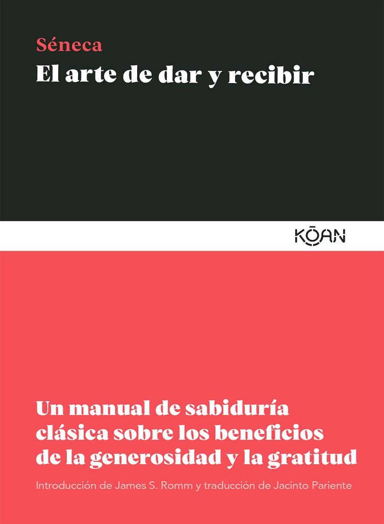 EL ARTE DE DAR Y RECIBIR | 9788418223242 | SÉNECA, LUCIO ANNEO | Llibreria Online de Banyoles | Comprar llibres en català i castellà online