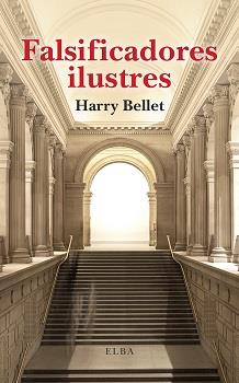 FALSIFICADORES ILUSTRES | 9788412649703 | BELLET, HARRY | Llibreria Online de Banyoles | Comprar llibres en català i castellà online