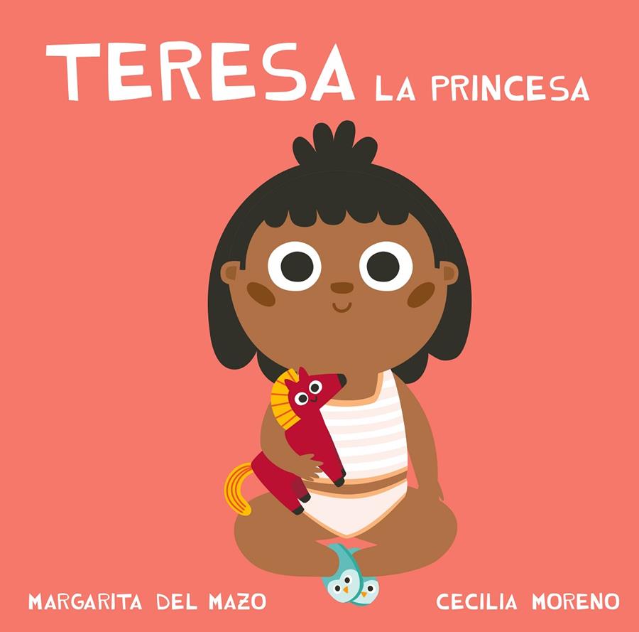 TERESA LA PRINCESA (CAT) | 9788417272210 | MARGARITA DEL MARZO / CECILIA MORENO | Llibreria Online de Banyoles | Comprar llibres en català i castellà online