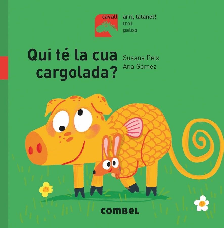 QUI TÉ LA CUA CARGOLADA? | 9788491014140 | PEIX CRUZ, SUSANA | Llibreria Online de Banyoles | Comprar llibres en català i castellà online
