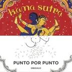 KAMA SUTRA, PUNTO POR PUNTO | 9788490328866 | ANONIMO | Llibreria Online de Banyoles | Comprar llibres en català i castellà online