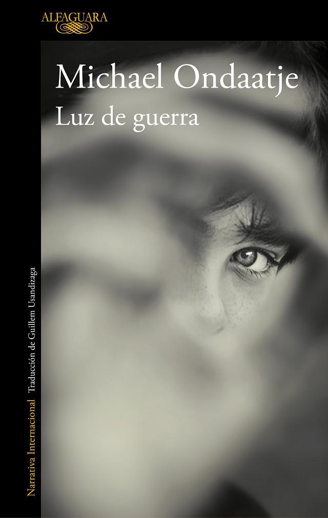 LUZ DE GUERRA | 9788420435909 | ONDAATJE, MICHAEL | Llibreria Online de Banyoles | Comprar llibres en català i castellà online