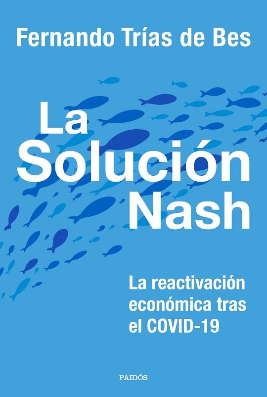 LA SOLUCIÓN NASH | 9788449337413 | TRÍAS DE BES, FERNANDO | Llibreria Online de Banyoles | Comprar llibres en català i castellà online