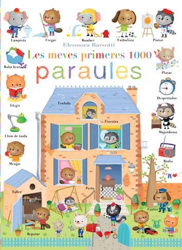 MEVES PRIMERES 1000 PARAULES, LES | 9788417452506 | BARSOTTI, ELEONORA | Llibreria Online de Banyoles | Comprar llibres en català i castellà online