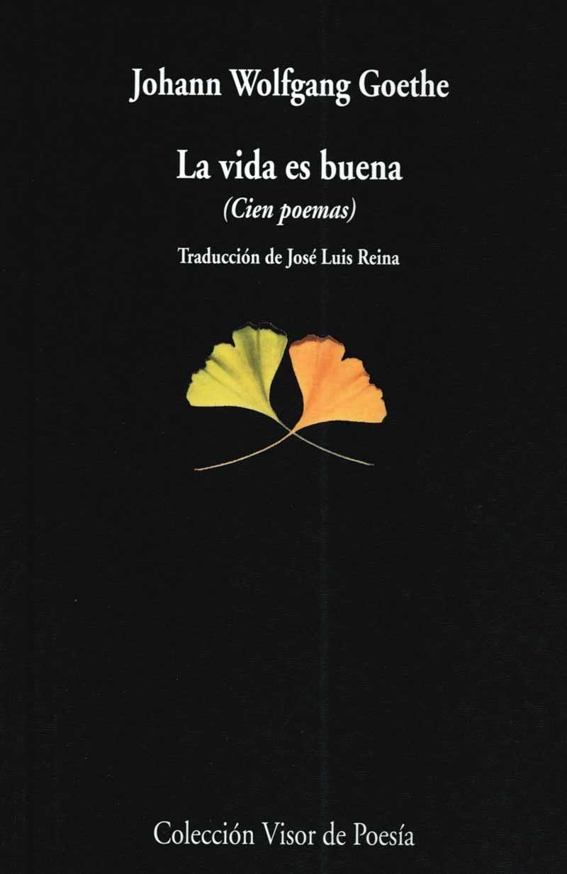 LA VIDA ES BUENA | 9788475224275 | GOETHE, JOHANN WOLFGANG VON | Llibreria Online de Banyoles | Comprar llibres en català i castellà online