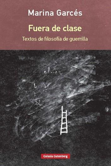 FUERA DE CLASE | 9788416734580 | GARCÉS, MARINA | Llibreria Online de Banyoles | Comprar llibres en català i castellà online
