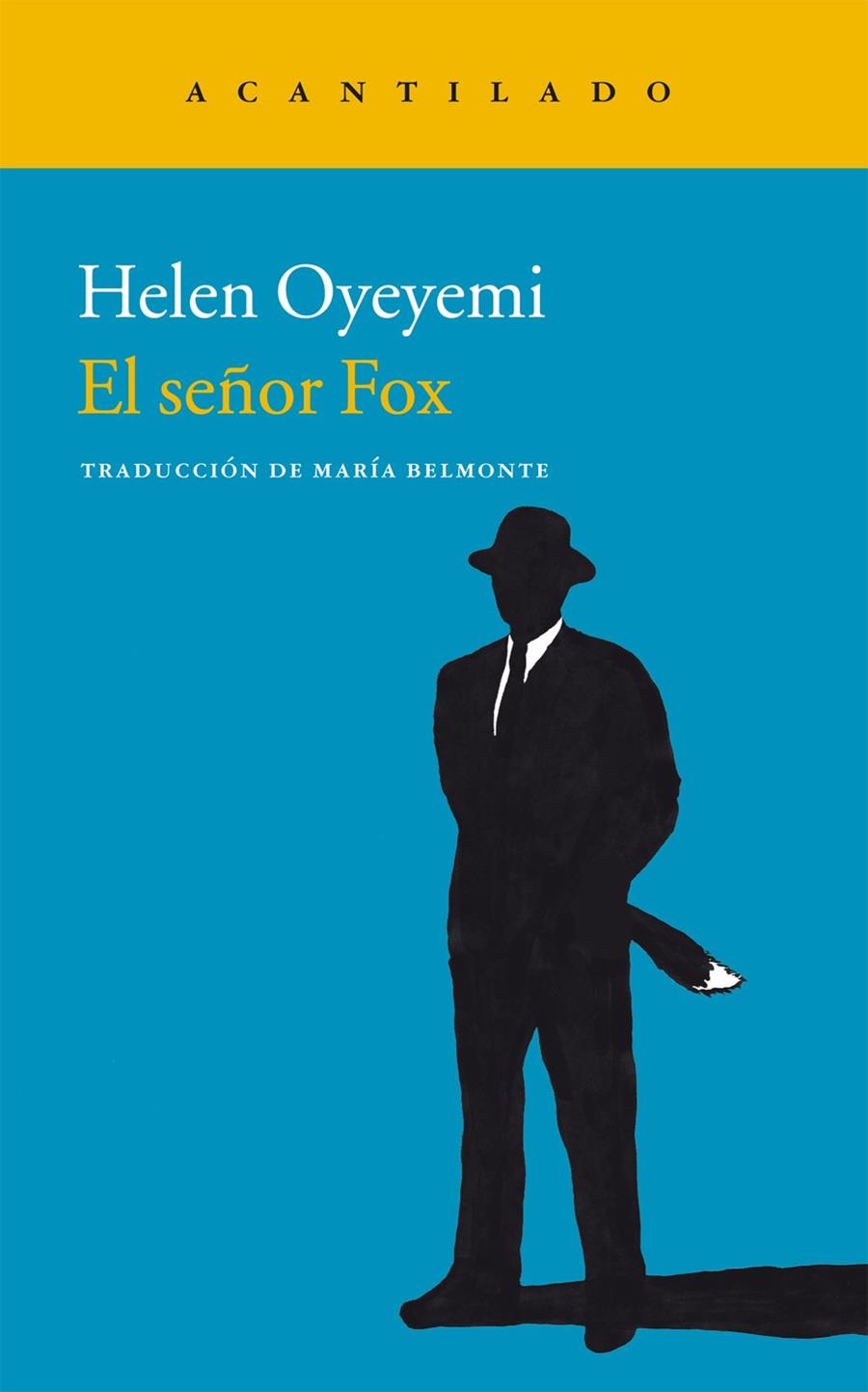 SEÑOR FOX, EL | 9788415689584 | OYEYEMI, HELEN | Llibreria Online de Banyoles | Comprar llibres en català i castellà online