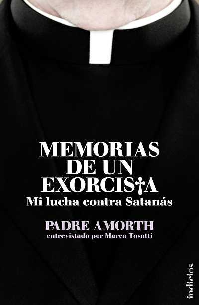 MEMORIAS DE UN EXORCISTA | 9788493795405 | PADRE AMORTH | Llibreria Online de Banyoles | Comprar llibres en català i castellà online