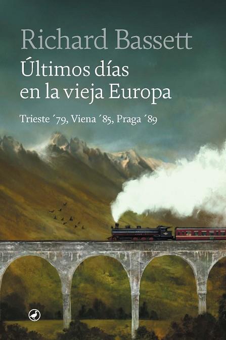 ÚLTIMOS DÍAS EN LA VIEJA EUROPA | 9788418800559 | BASSETT, RICHARD | Llibreria L'Altell - Llibreria Online de Banyoles | Comprar llibres en català i castellà online - Llibreria de Girona