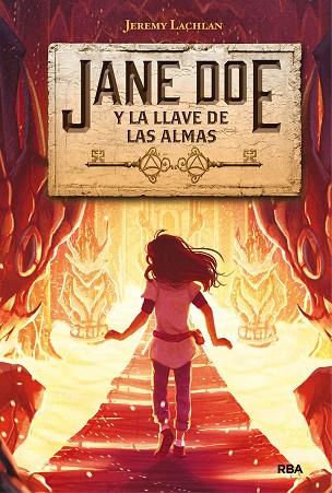 JANE DOE 2. JANE DOE Y LA LLAVE DE LAS ALMAS | 9788427216495 | LACHLAN JEREMY | Llibreria Online de Banyoles | Comprar llibres en català i castellà online