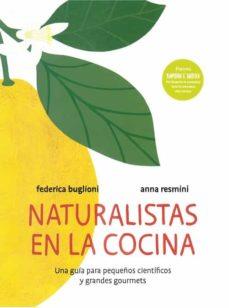 NATURALISTAS EN LA COCINA | 9786075571454 | BUGLIONI, FEDERICA | Llibreria Online de Banyoles | Comprar llibres en català i castellà online
