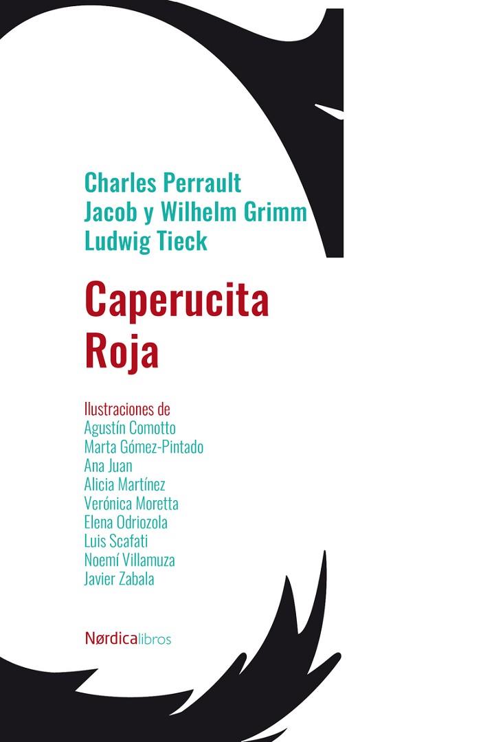 CAPERUCITA ROJA | 9788418930782 | PERRAULT, CHARLES/GRIMM, JACOB Y WIHELM/TIECK, LUDWIG | Llibreria Online de Banyoles | Comprar llibres en català i castellà online