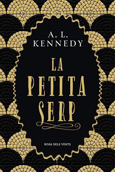 LA PETITA SERP | 9788417627096 | KENNEDY, A. L. | Llibreria Online de Banyoles | Comprar llibres en català i castellà online