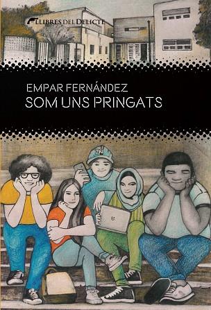SOM UNS PRINGATS | 9788412439212 | FERNÁNDEZ, EMPAR | Llibreria Online de Banyoles | Comprar llibres en català i castellà online
