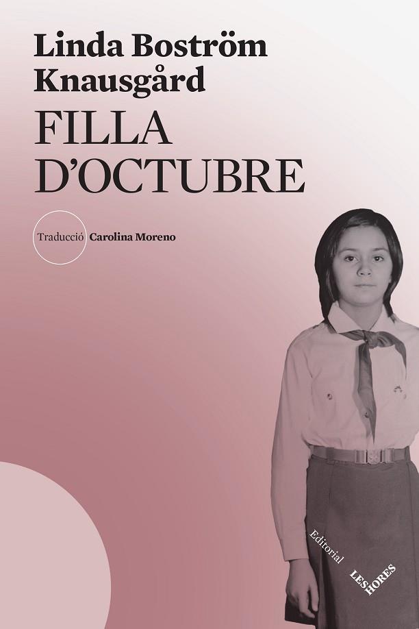FILLA D'OCTUBRE | 9788412398137 | BOSTRÖM KNAUSGÅRD, LINDA | Llibreria Online de Banyoles | Comprar llibres en català i castellà online