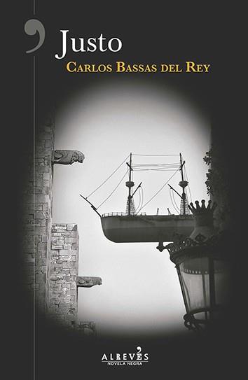 JUSTO | 9788417077235 | BASSAS DEL REY, CARLOS | Llibreria Online de Banyoles | Comprar llibres en català i castellà online
