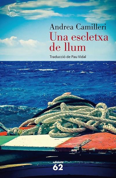 UNA ESCLETXA DE LLUM | 9788429772197 | ANDREA CAMILLERI | Llibreria Online de Banyoles | Comprar llibres en català i castellà online