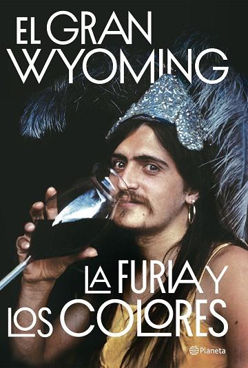 FURIA Y LOS COLORES, LA | 9788408205654 | EL GRAN WYOMING | Llibreria Online de Banyoles | Comprar llibres en català i castellà online