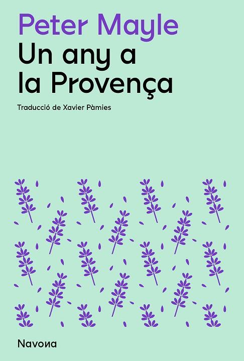 ANY A LA PROVENÇA, UN | 9788419311511 | MAYLE, PETER | Llibreria Online de Banyoles | Comprar llibres en català i castellà online