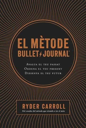 MÈTODE BULLET JOURNAL, EL | 9788466424394 | CARROLL, RYDER | Llibreria Online de Banyoles | Comprar llibres en català i castellà online