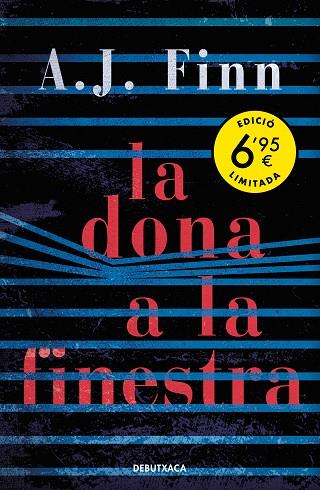 DONA A LA FINESTRA, LA | 9788418132186 | FINN, A.J. | Llibreria L'Altell - Llibreria Online de Banyoles | Comprar llibres en català i castellà online - Llibreria de Girona