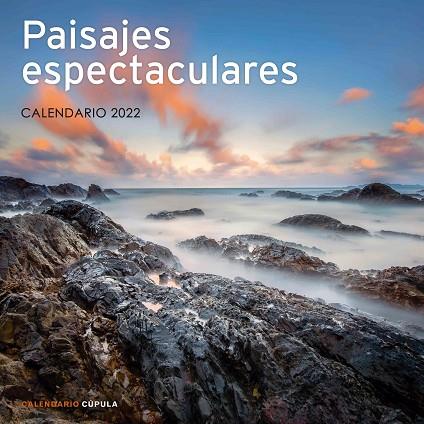 CALENDARIO PAISAJES ESPECTACULARES 2022 | 9788448028725 | AA. VV. | Llibreria Online de Banyoles | Comprar llibres en català i castellà online