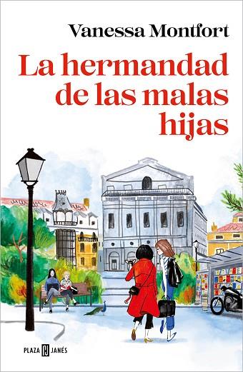 LA HERMANDAD DE LAS MALAS HIJAS | 9788401028106 | MONTFORT, VANESSA | Llibreria Online de Banyoles | Comprar llibres en català i castellà online