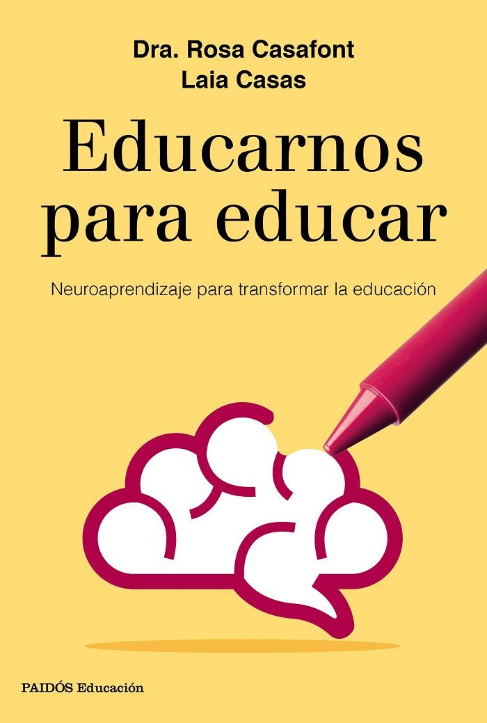EDUCARNOS PARA EDUCAR | 9788449333958 | CASAFONT, ROSA/CASAS, LAIA | Llibreria Online de Banyoles | Comprar llibres en català i castellà online