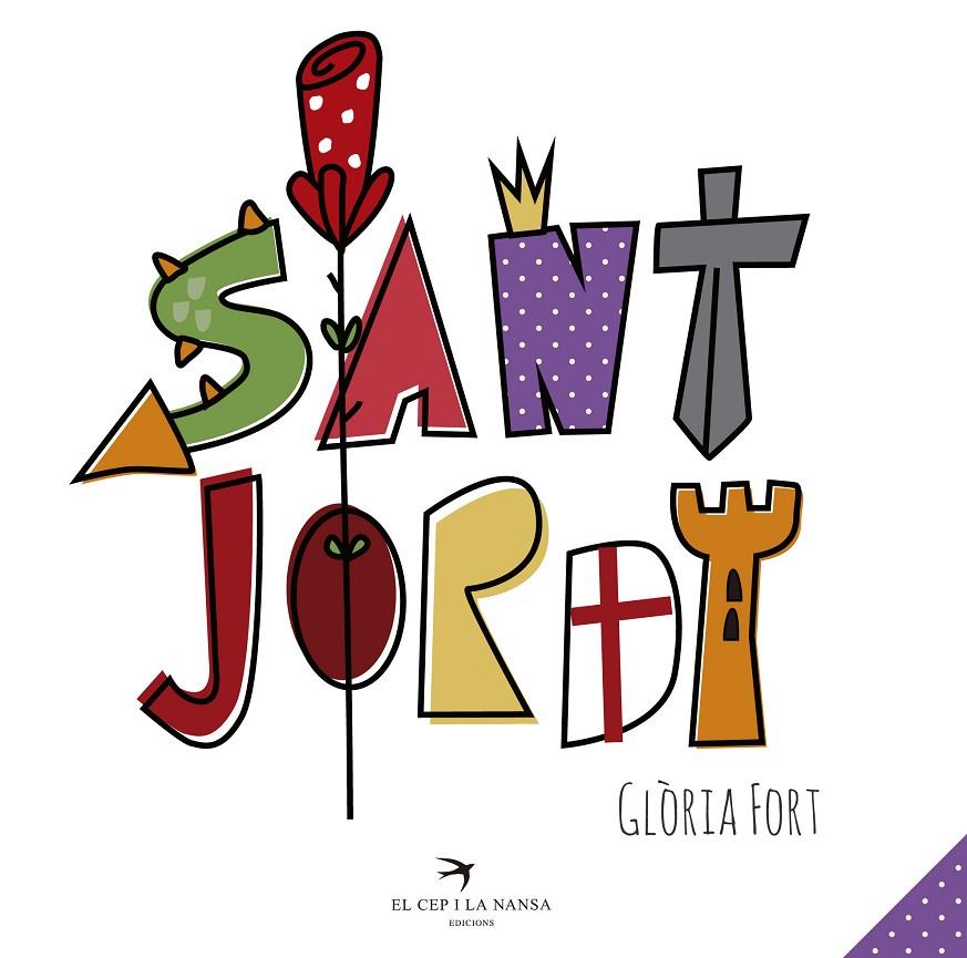 SANT JORDI | 9788417000301 | FORT MIR, GLÒRIA | Llibreria Online de Banyoles | Comprar llibres en català i castellà online